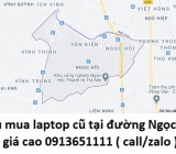 Thu mua laptop cũ tại đường Ngọc Hồi 0913651111