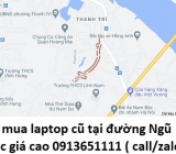 Thu mua laptop cũ tại đường Ngũ Nhạc 0913651111