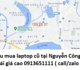 Thu mua laptop cũ tại Nguyễn Công Thái 0913651111