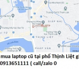 Thu mua laptop cũ tại phố Thịnh Liệt 0913651111