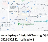 Thu mua laptop cũ tại phố Trương Định 0913651111