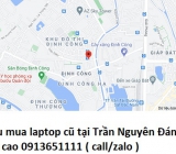 Thu mua laptop cũ tại Trần Nguyên Đán 0913651111