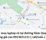 Thu mua laptop cũ tại đường Đàm Quang Trung 0913651111