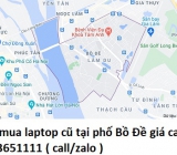 Thu mua laptop cũ tại phố Bồ Đề 0913651111