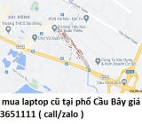 Thu mua laptop cũ tại phố Cầu Bây 0913651111