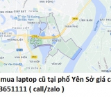 Thu mua laptop cũ tại phố Yên Sở 0913651111