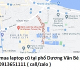 Thu mua laptop cũ tại phố Dương Văn Bé 0913651111