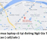 Thu mua laptop cũ tại đường Ngô Gia Tự 0913651111