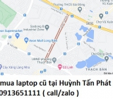 Thu mua laptop cũ tại Huỳnh Tấn Phát 0913651111