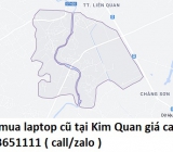 Thu mua laptop cũ tại Kim Quan 0913651111