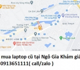 Thu mua laptop cũ tại Ngô Gia Khảm 0913651111