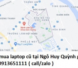 Thu mua laptop cũ tại Ngô Huy Quỳnh 0913651111