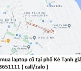 Thu mua laptop cũ tại phố Kẻ Tạnh 0913651111