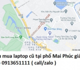 Thu mua laptop cũ tại phố Mai Phúc 0913651111