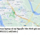 Thu mua laptop cũ tại Nguyễn Văn Ninh 0913651111