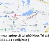 Thu mua laptop cũ tại phố Ngọc Trì 0913651111