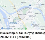 Thu mua laptop cũ tại Thượng Thanh 0913651111