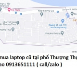 Thu mua laptop cũ tại phố Thượng Thụy 0913651111