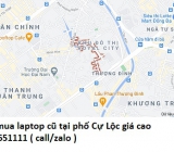 Thu mua laptop cũ tại phố Cự Lộc 0913651111