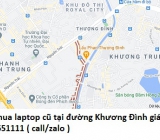 Thu mua laptop cũ tại đường Khương Đình 0913651111