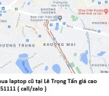 Thu mua laptop cũ tại Lê Trọng Tấn 0913651111