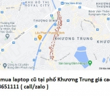 Thu mua laptop cũ tại phố Khương Trung 0913651111