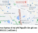 Thu mua laptop cũ tại phố Nguyễn Lân 0913651111