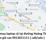 Thu mua laptop cũ tại đường Hoàng Thế Thiện 0913651111