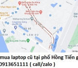 Thu mua laptop cũ tại phố Hồng Tiến 0913651111