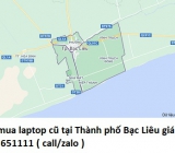 Thu mua laptop cũ tại Thành phố Bạc Liêu 0913651111