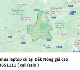 Thu mua laptop cũ tại Đắk Nông 0913651111