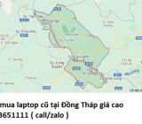 Thu mua laptop cũ tại Đồng Tháp 0913651111