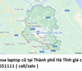 Thu mua laptop cũ tại Thành phố Hà Tĩnh 0913651111