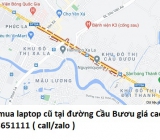 Thu mua laptop cũ tại đường Cầu Bươu 0913651111