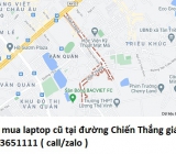 Thu mua laptop cũ tại đường Chiến Thắng 0913651111