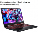 Thu mua Laptop Acer Nitro 5 cũ 0913651111