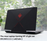 Thu mua Laptop Gaming HP cũ 0913651111