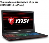 Thu mua Laptop Gaming MSI cũ 0913651111