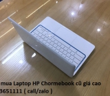 Thu mua Laptop HP Chormebook cũ 0913651111