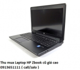 Thu mua Laptop HP Zbook cũ 0913651111