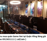 Thu mua quán Game Net tại Quận Hồng Bàng giá cao 0913651111