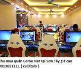 Thu mua quán Game Net tại Sơn Tây giá cao 0913651111