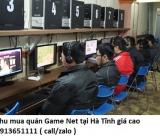 Thu mua quán Game Net tại Hà Tĩnh giá cao 0913651111