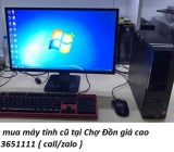 Thu mua máy tính cũ tại Chợ Đồn giá cao 0913651111