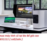 Thu mua máy tính cũ tại Ba Bể giá cao 0913651111