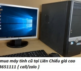 Thu mua máy tính cũ tại Liên Chiểu giá cao 0913651111