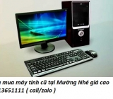 Thu mua máy tính cũ tại Mường Nhé giá cao 0913651111