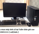 Thu mua máy tính cũ tại Tuần Giáo giá cao 0913651111