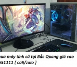 Thu mua máy tính cũ tại Bắc Quang giá cao 0913651111