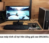 Thu mua máy tính cũ tại Văn Lãng giá cao 0913651111